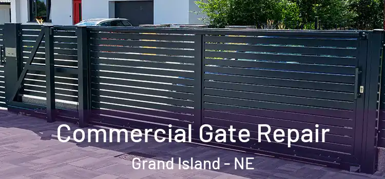 Commercial Gate Repair Grand Island - NE