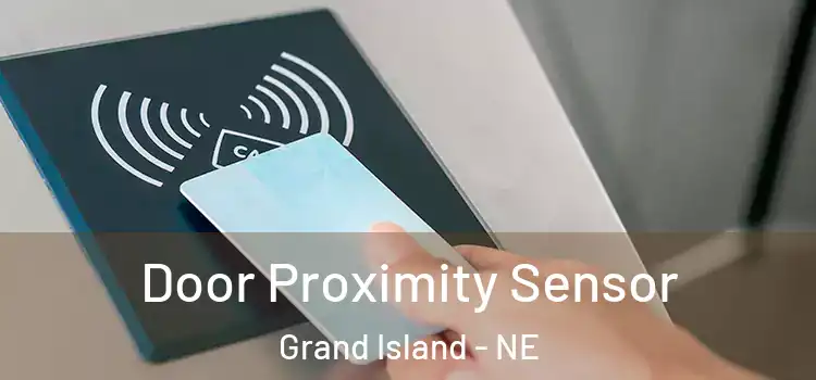 Door Proximity Sensor Grand Island - NE
