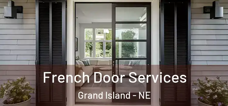 French Door Services Grand Island - NE