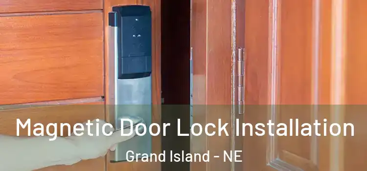  Magnetic Door Lock Installation Grand Island - NE