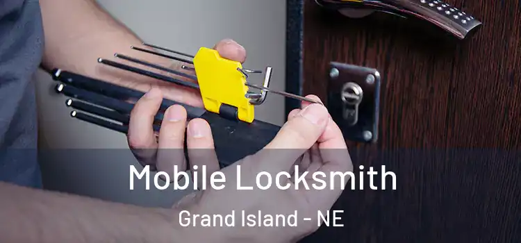 Mobile Locksmith Grand Island - NE