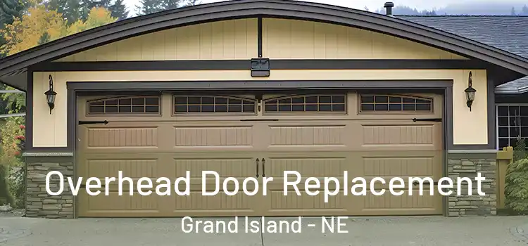  Overhead Door Replacement Grand Island - NE