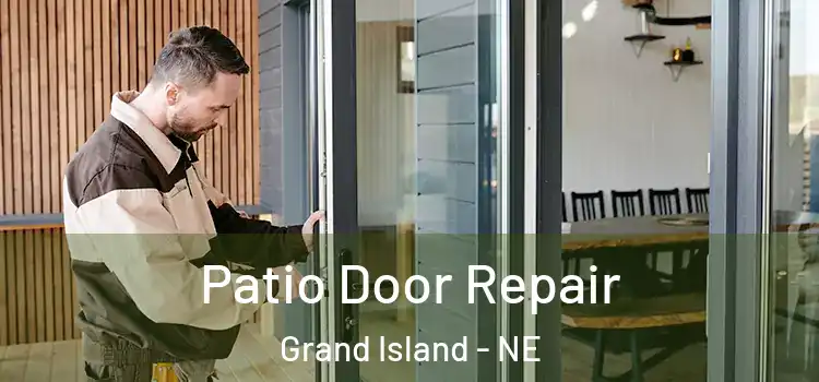 Patio Door Repair Grand Island - NE