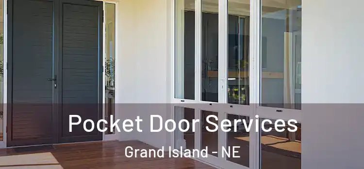 Pocket Door Services Grand Island - NE