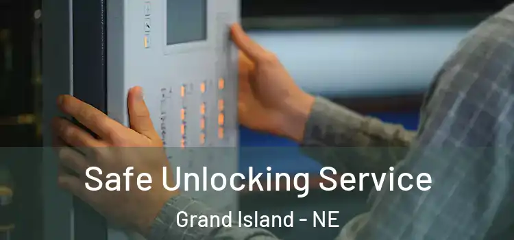Safe Unlocking Service Grand Island - NE