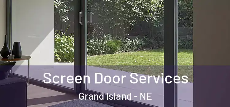 Screen Door Services Grand Island - NE